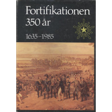 Fortifikationen 350 år
1635-1985