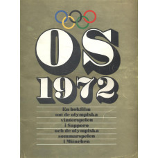 OS 1972
En bokfilm om de
olympiska vinterspelen i Sapporo
och de olympiska sommarspelen
i München