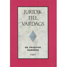 Juridik till vardags
En praktisk handbok