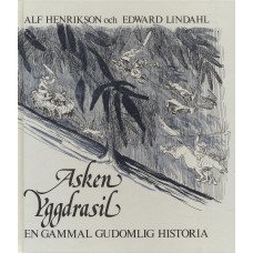 Asken Yggdrasil
En gammal gudomlig historia