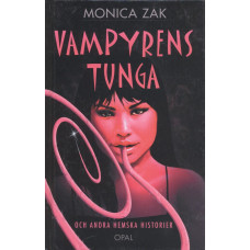 Vampyrens tunga
och andra hemska historier