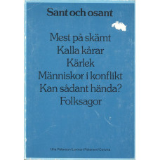 Sant och osant
Mest på skämt
Kalla kårar
Kärlek
Människor i konflikt
Kan sådant hända?
Folksagor