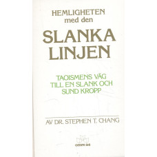 Hemligheten med den slanka linjen
Taoismens väg till en slank och sund kropp