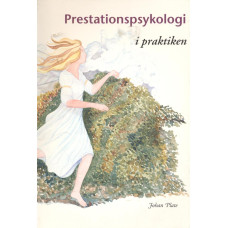 Prestationspsykologi i praktiken 