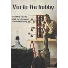 Vin är fin hobby