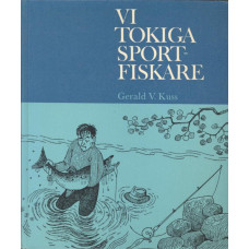 Vi tokiga sportfiskare 