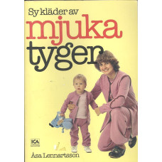 Sy kläder av mjuka tyger