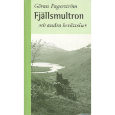 Fjällsmultron och andra berättelser