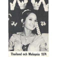 Thailand och Malaysia 
1974