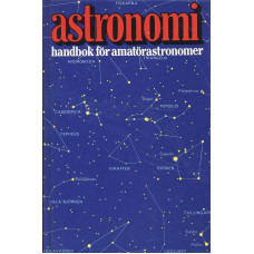 Astronomi
Handbok för amatörastronomer