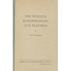 Den skogliga rasforskningen och praktiken