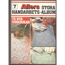 Allers stora handarbets-album 7 72
Nya virkdukar