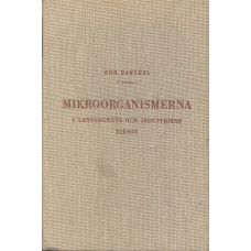 Mikroorganismerna i lantbrukets
och industriens tjänst