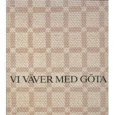 Vi väver med Göta