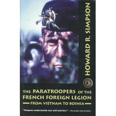 The paratroopers of the french foreign legion
From Vietnam to Bosnia