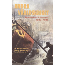 Andra världskriget
Dramatiska händelser
1939-1945