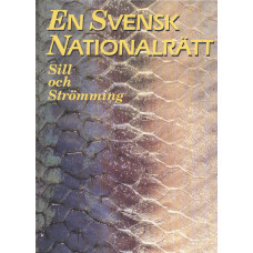 En svensk nationalrätt
Sill och strömming