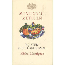 Montignac-metoden
Jag äter och förblir smal