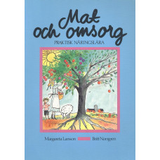 Mat och omsorg
Praktisk näringslära