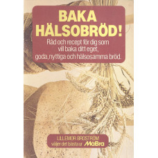 Baka hälsobröd!