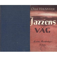 Jazzens väg 
En bok om blues och stomps,
deras upphovsmän och utövare 