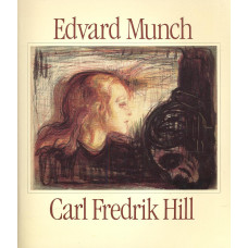 Edvard Munch 
Carl Fredrik Hill