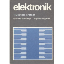 Elektronik 1
Digitala kretsar