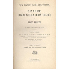 Smärre humoristiska berättelser
Fritz Reuter´s valda berättelser