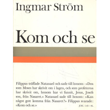 Kom och se