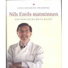 Nils Emils matminnen
och hans allra bästa recept