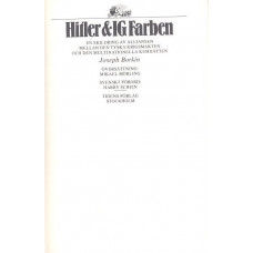 Hitler och IG Farben
En skildring av alliansen mellan den tyska krigsmakten
och den multinationella kemijätten