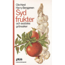 Sydfrukter och exotiska grönsaker