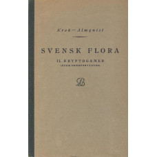 Svensk flora II
Kryptogamer (utom ormbunksväxter)