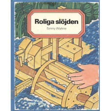 Roliga slöjden