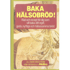 Baka hälsobröd!