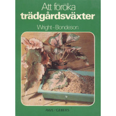 Att föröka trädgårdsväxter