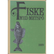 Fiske med metspö 
1889