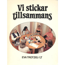 Vi stickar tillsammans
Skapande stickning en studiebok