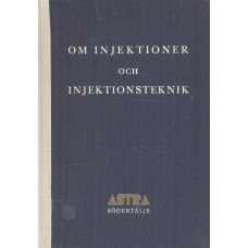 Om injektioner och injektionsteknik