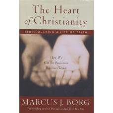 The heart of christianity
rediscovering a life of faith
How we can be passionate
believers today