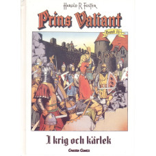 Prins Valiant
I krig och kärlek