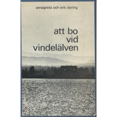 Att bo vid vindelälven