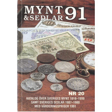 Mynt & sedlar 91 Nr 20
Katalog över Sveriges mynt 1818-1990
samt Sveriges sedlar 1907-1980
med värderingspriser 1991