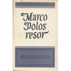 Venetianaren Marco Polos resor 
i det XIII århundrandet