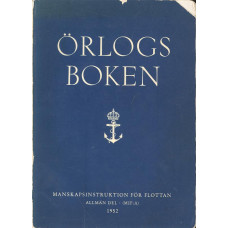 Örlogsboken
Manskapsinstruktion för flottan allmän del (MIF:A)
1952