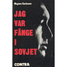 Jag var fånge i Sovjet 