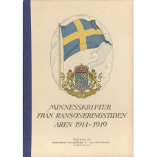 Minnesskrifter från
ransoneringstiden åren 
1914-1919