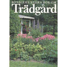 Bonniers stora bok om
trädgård