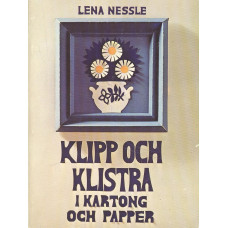 Klipp och klistra
i kartong och papper