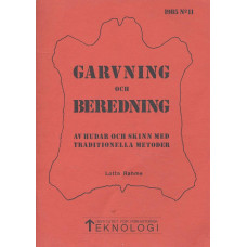 Garvning och beredning
av hudar och skinn med
traditionella metoder